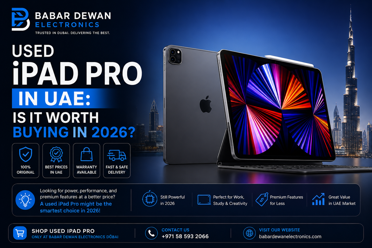 Used iPad Pro in UAE: Is It Worth Buying in 2026?